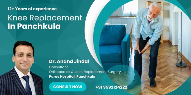 knee replacement surgery in panchkula chandigarh dr. anand jindal